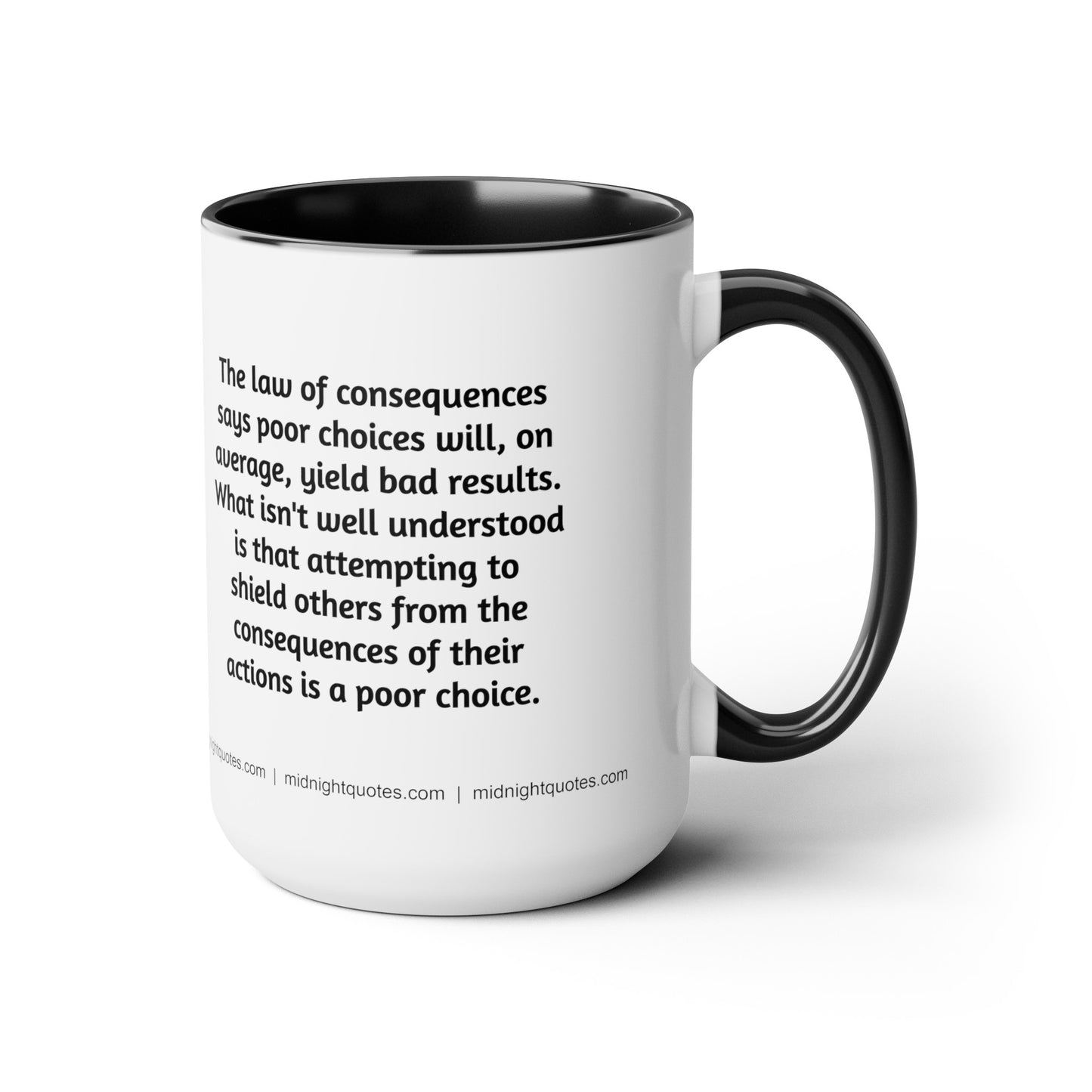 'Law of consequences...' coffee mug.