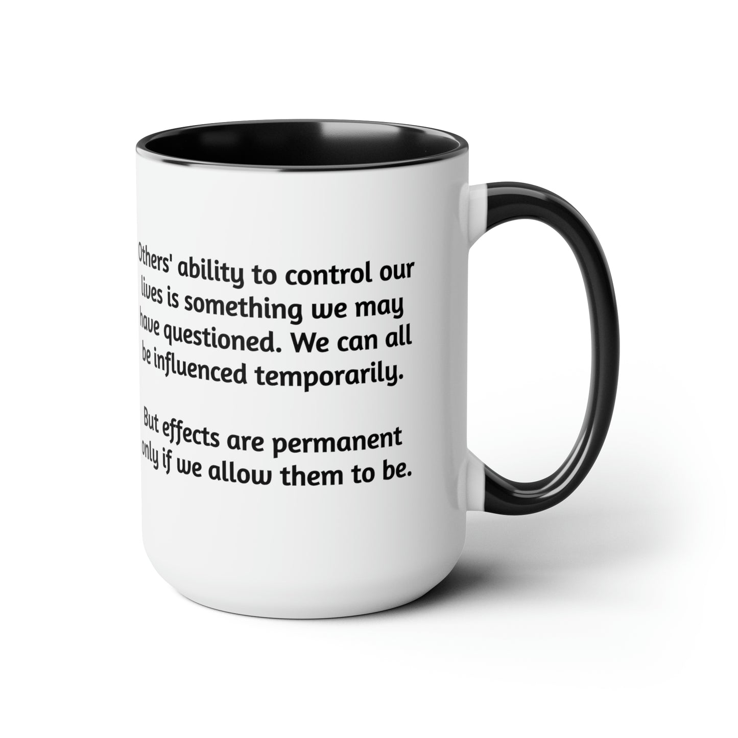 'Others' ability to control...' coffee mug.