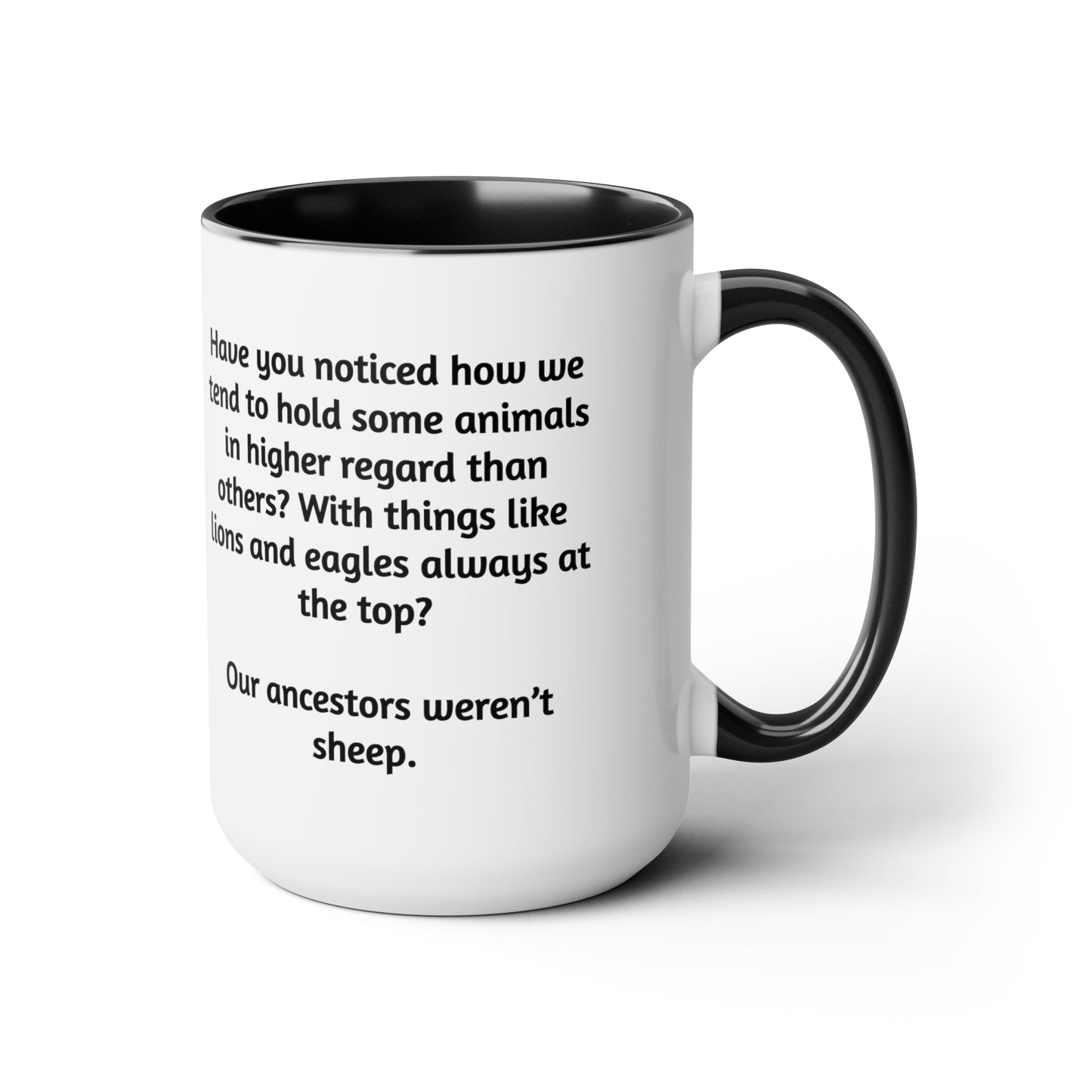 'Ancestors weren't sheep...' coffee mug.