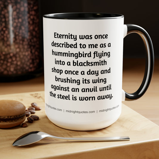 'Definition of eternity...' coffee mug.